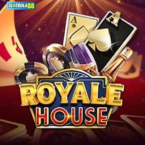 Royale House