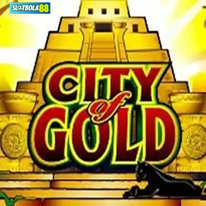 CIty of gold