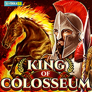 king of colosseum