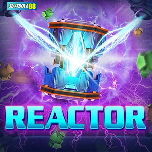 reactor